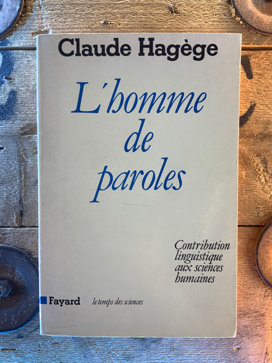 L’homme de paroles - Claude Hagège