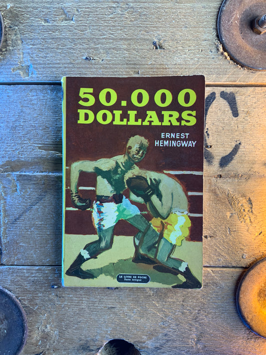 50000 Dollars - Ernest Hemingway