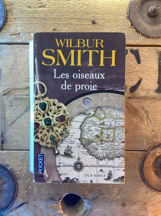 Les oiseaux de proie - Wilbur Smith