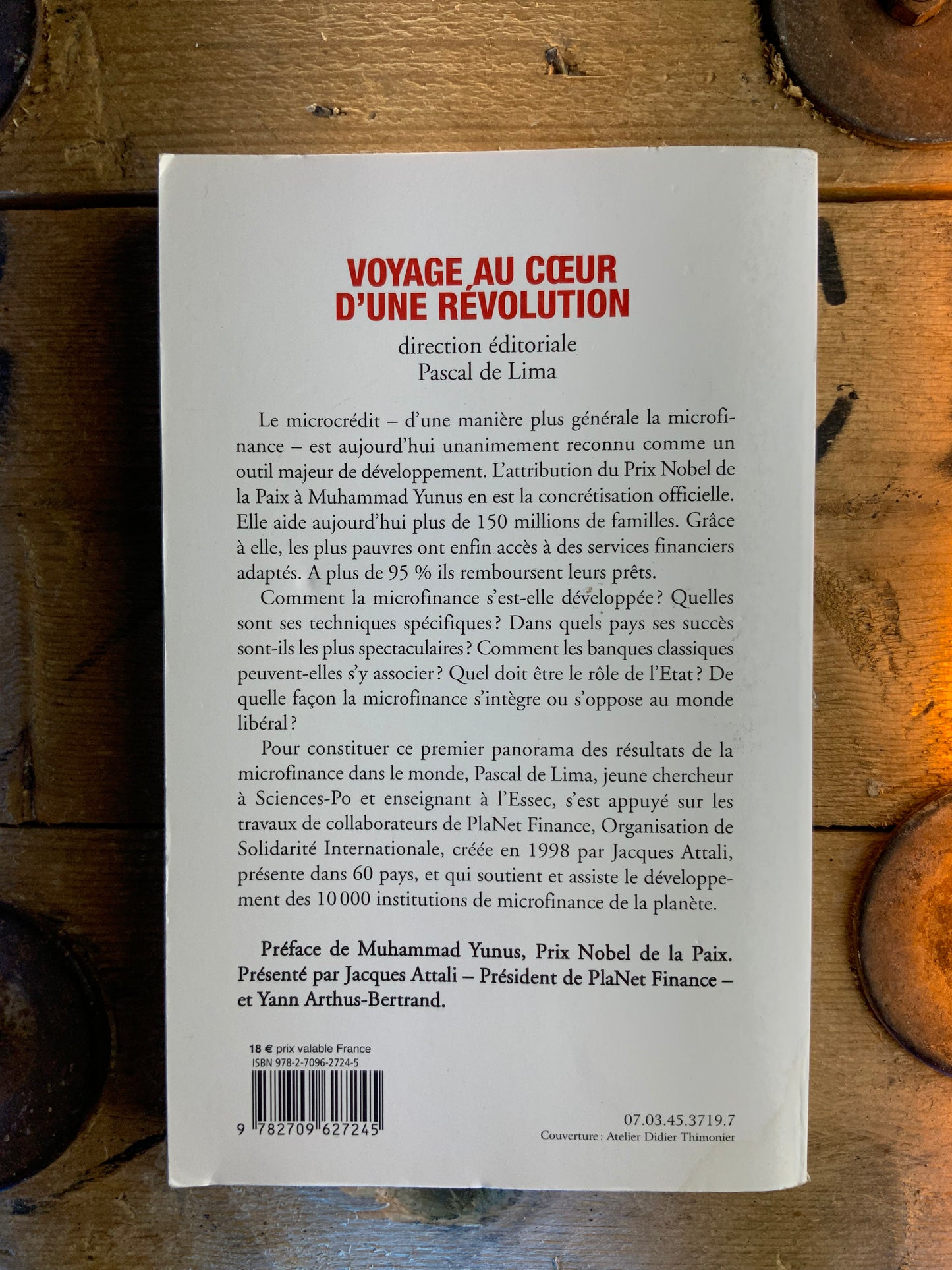 Voyage au cœur d’une révolution : la microfinance contre la pauvreté - Jacques Attali et Yann-Arthus Bertrand