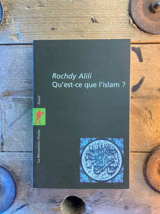 Qu’est-ce que l’Islam - Rochdy Alili