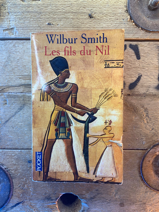 Les fils du Nil - Wilbur Smith