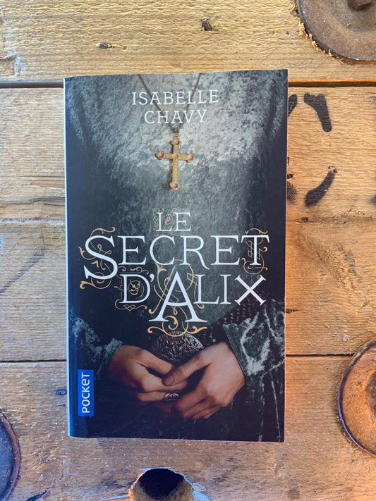 Le secret d’Alix - Isabelle Chavy