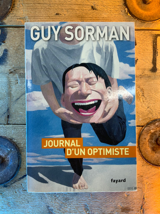 Journal d’un optimiste - Guy Sorman