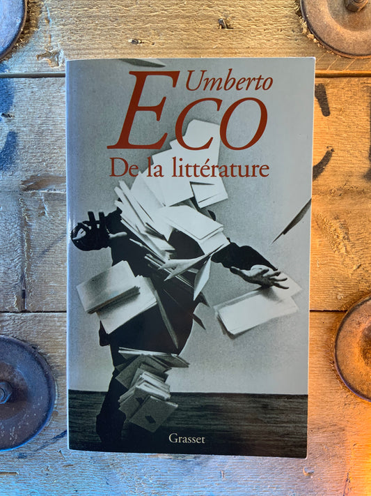 De la littérature - Umberto Eco