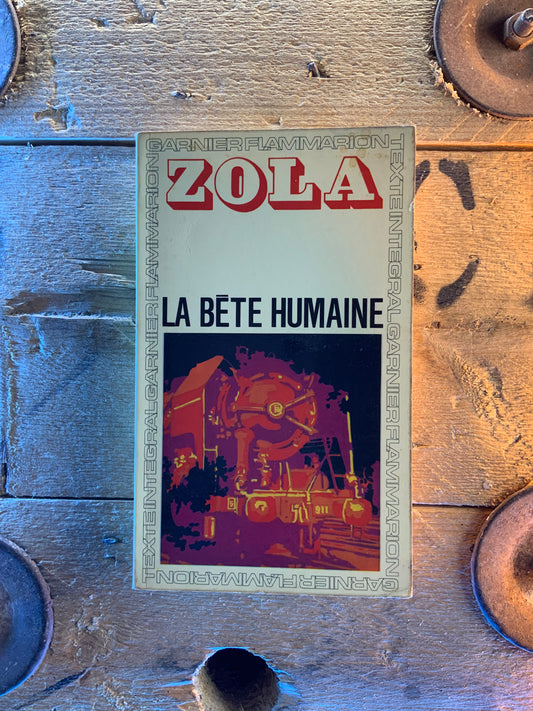 La bête humaine - Emile Zola