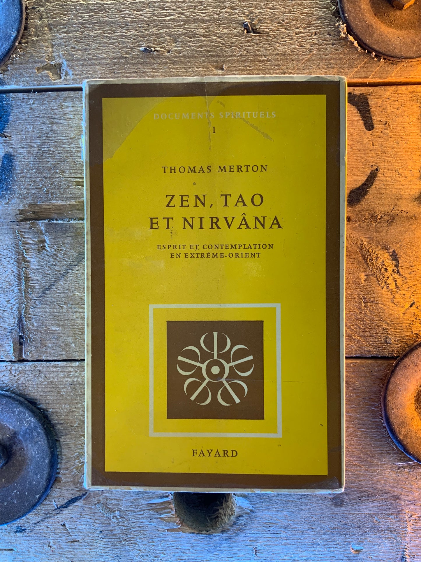 Zen, Tao et Nirvâna : esprit et contemplation en extrême orient - Thomas Merton