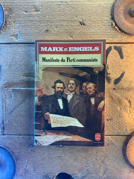 Manifeste du Parti communiste - Marx et Engels