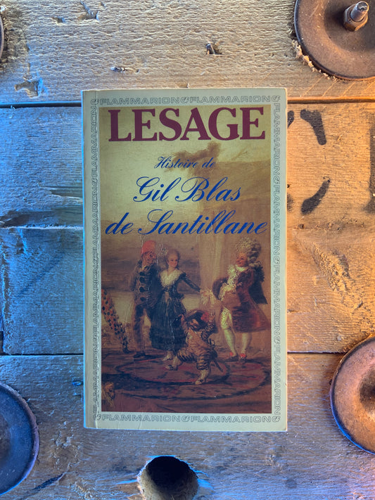 L’histoire de Gil Blas de Santillane - Lesage