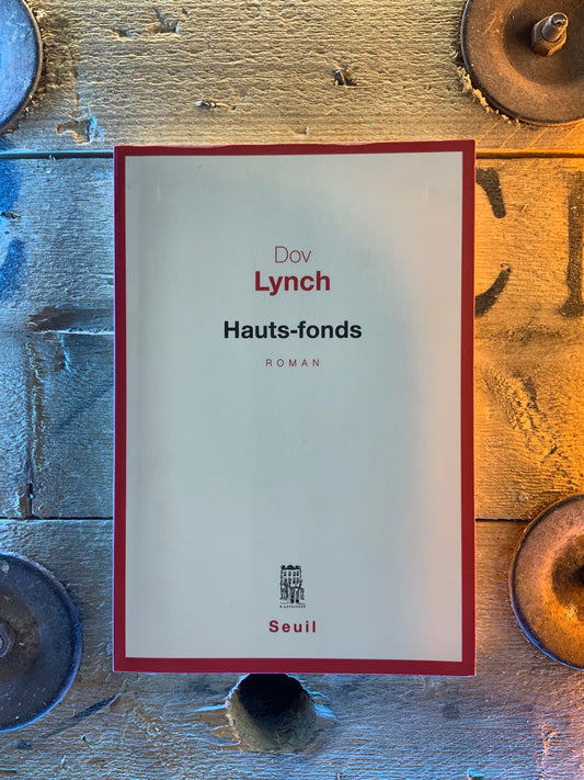 Hauts-fonds - Dov Lynch
