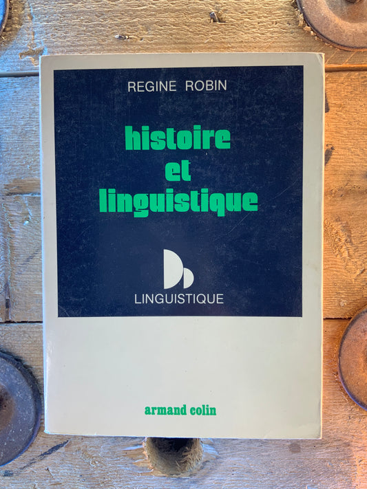 Histoire et linguistique - Regine Robin