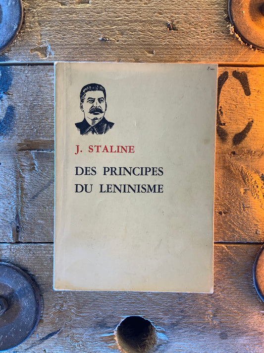 Des principes du linénisme - Joseph Staline