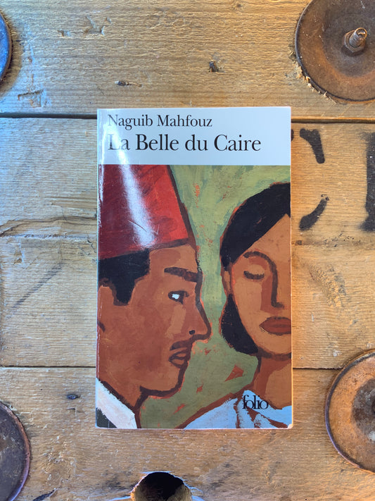 La belle du Caire - Naguib Mahfouz