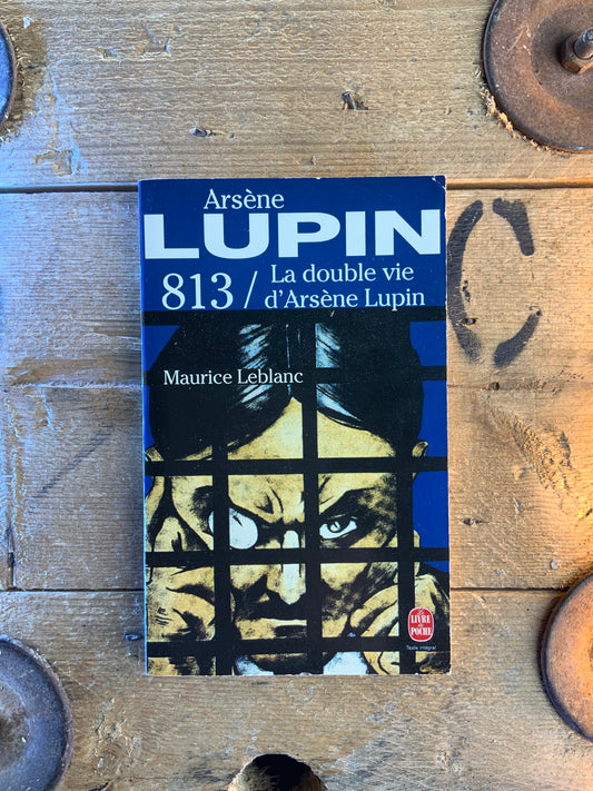 813 / La double vie d’Arsène Lupin - Maurice Leblanc
