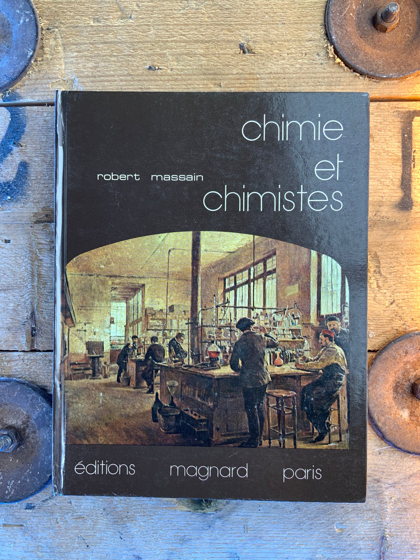 Chimie et chimistes - Robert Massain