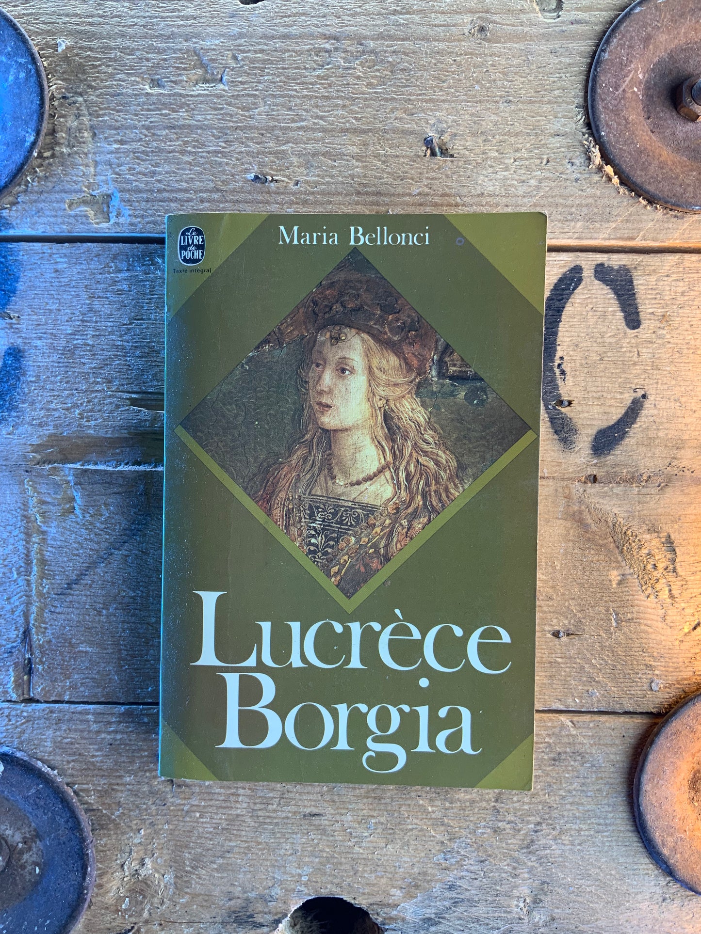 Lucrèce Borgia - Maria Bellonci