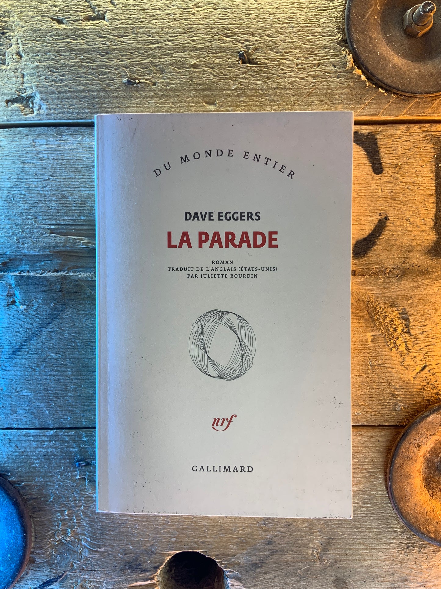La parade - Dave Eggers