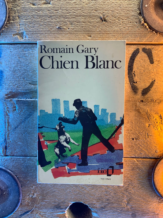 Chien Blanc - Romain Gary