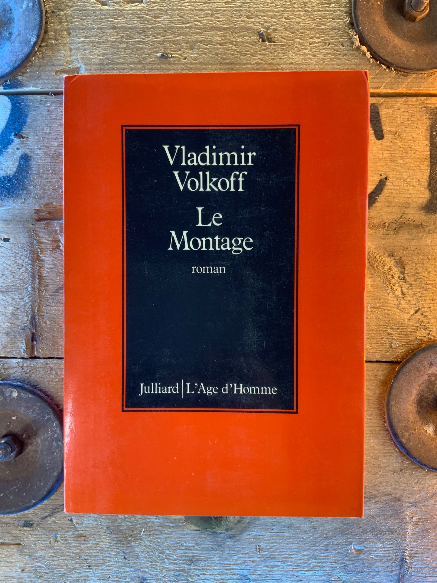 Le montage - Vladimir Volkoff