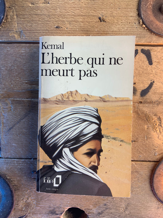 L’herbe qui ne meurt pas - Yachar Kemal