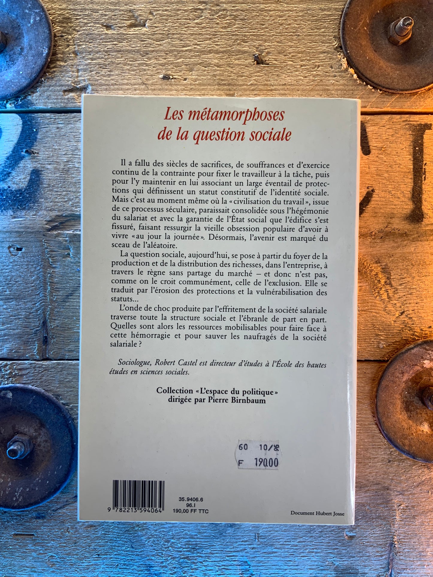 Les métamorphoses de la question sociale : une chronique du salariat - Robert Castel