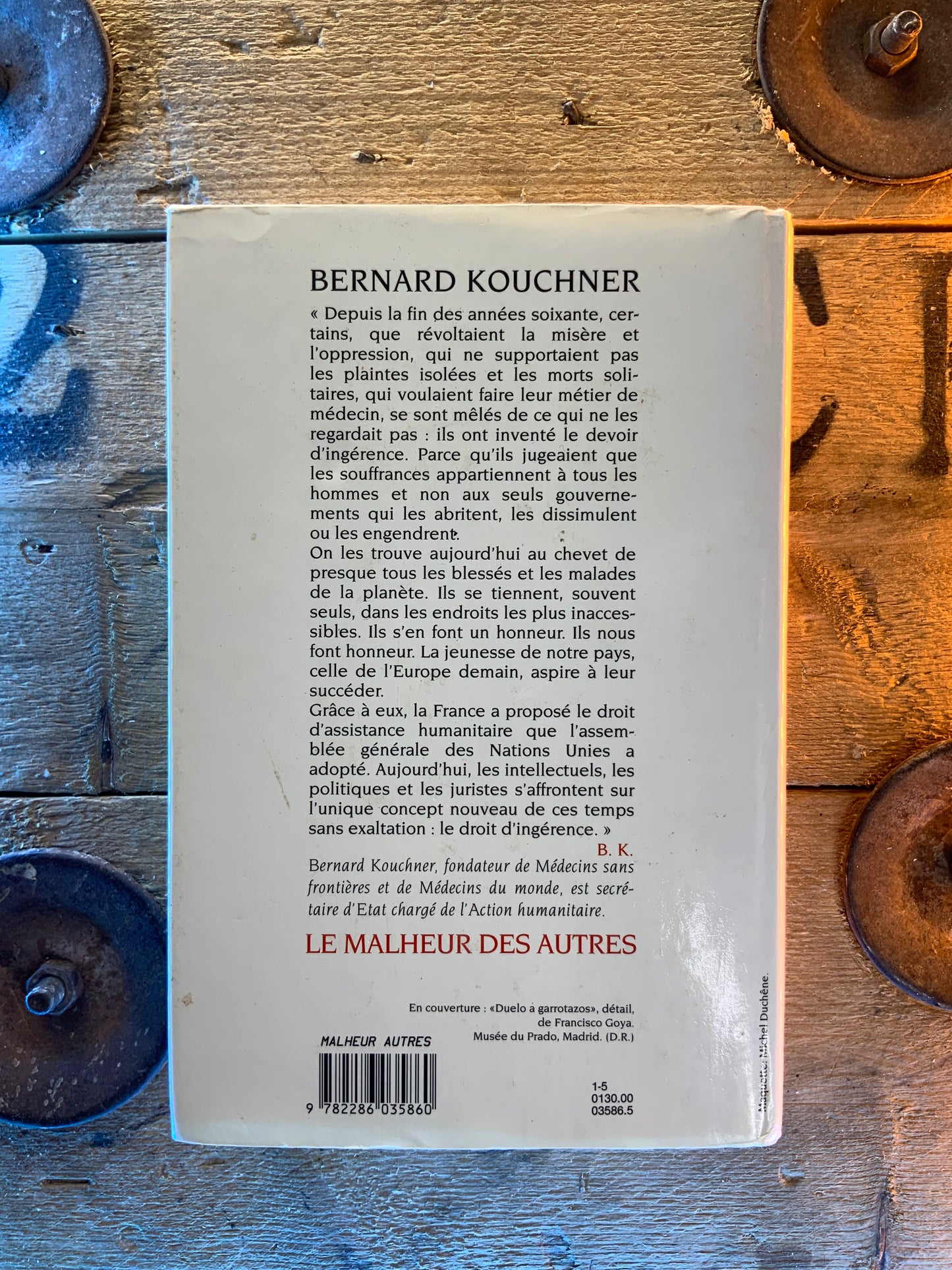Le malheur des autres - Bernard Kouchner