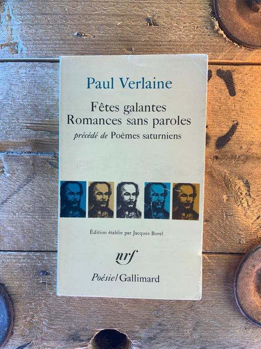 Fêtes galantes, Romances sans paroles - Paul Verlaine