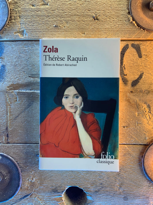 Thérèse Raquin - Emile Zola
