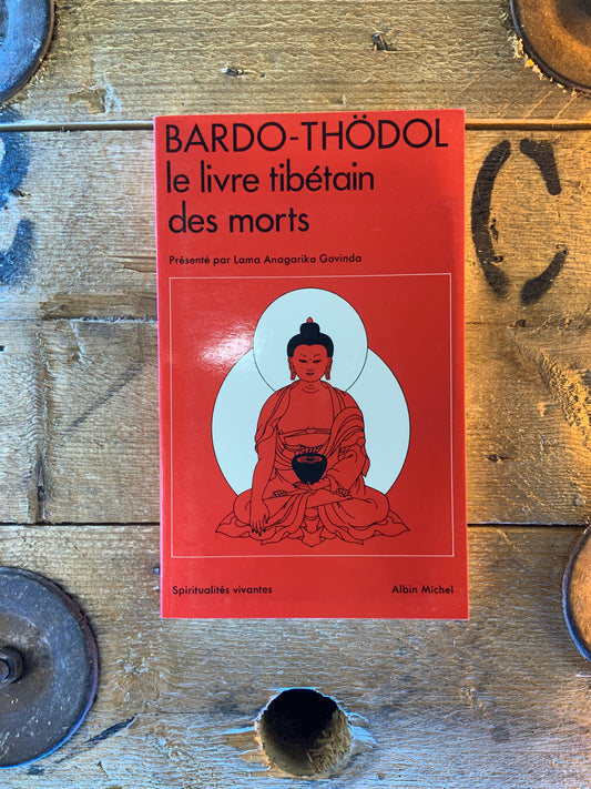 Bardo-Thödol : Le livre tibétain des morts