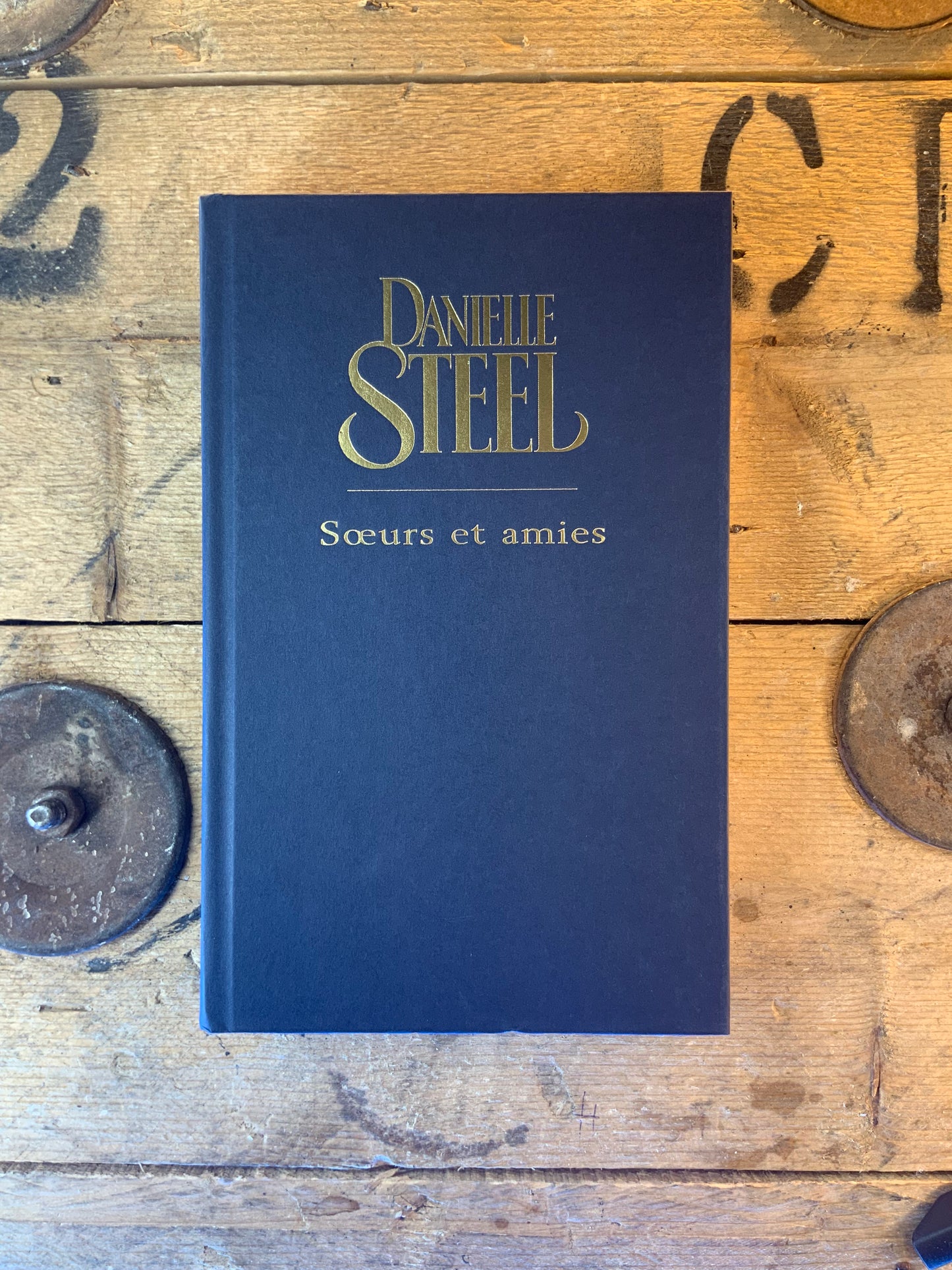 Sœurs et amies - Danielle Steel