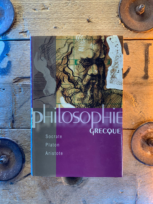 Philosophie Grecque : Socrate Platon Aristote