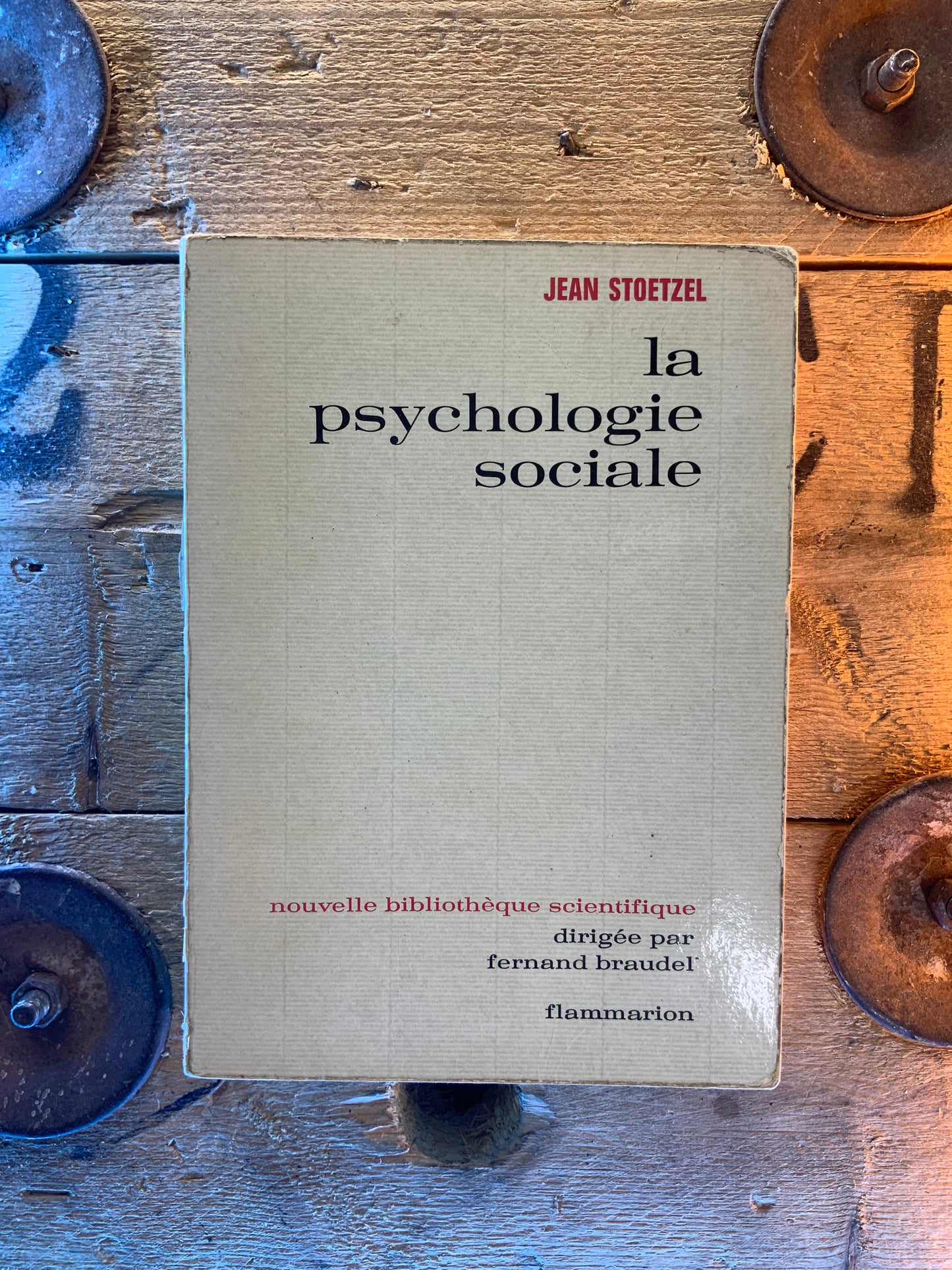 La psychologie sociale - Jean Stoetzel