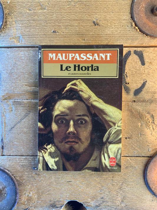 Le Horla, et autres nouvelles - Guy de Maupassant