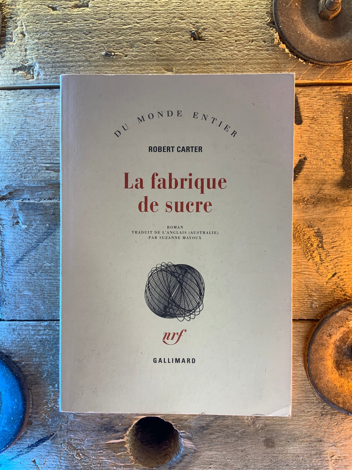 La fabrique du sucre - Robert Carter