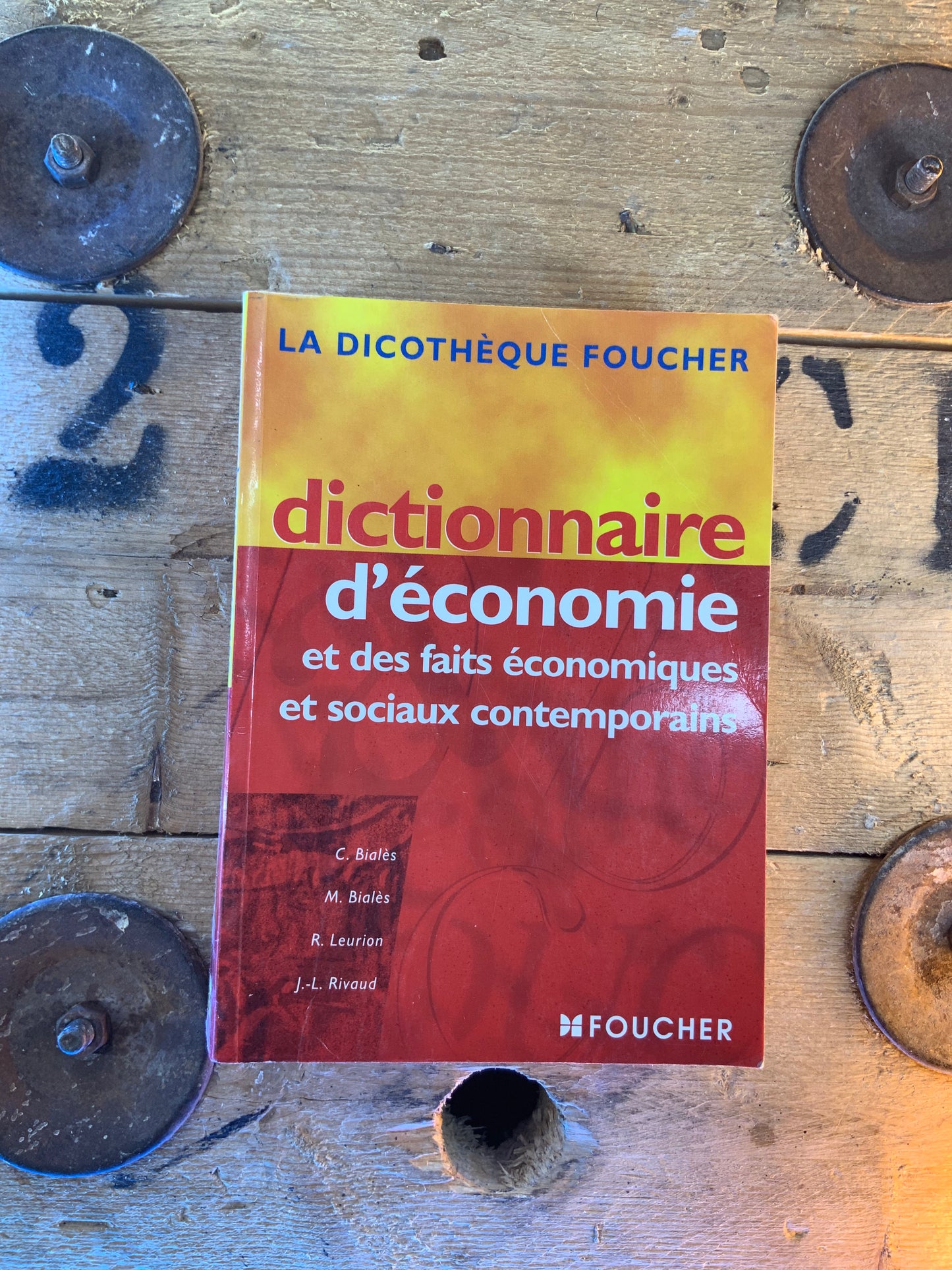 Dictionnaire d’économie et des faits économiques et sociaux contemporains