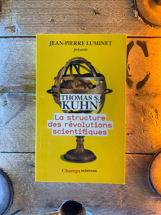 La structure des révolutions scientifiques - Thomas S. Kuhn