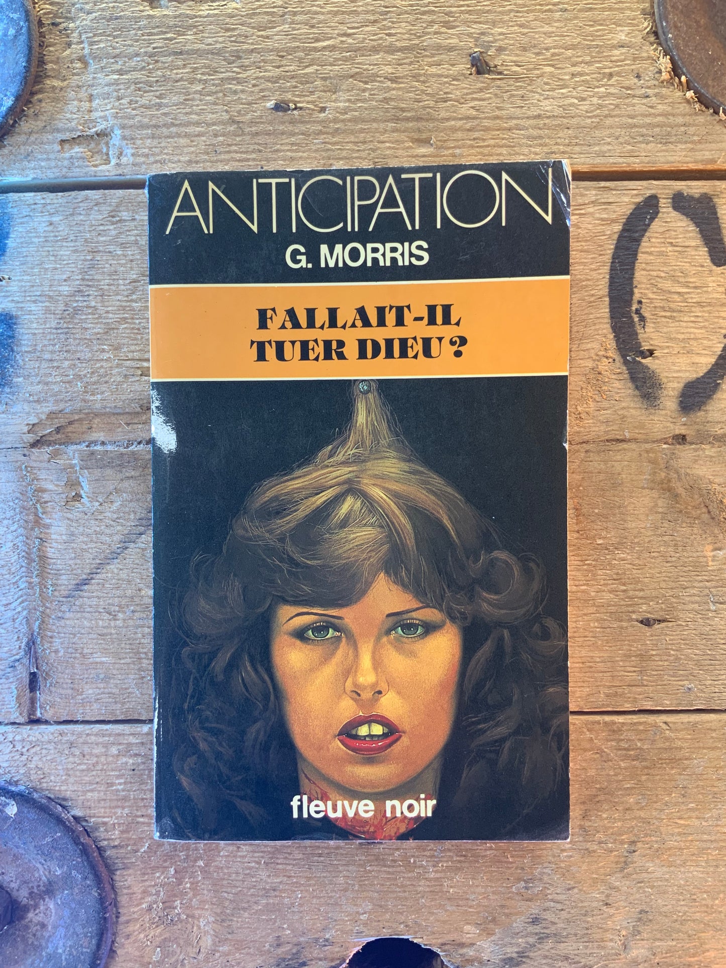 [COLLECTION ANTICIPATION] Fallait-il tuer Dieu ? - G. Morris