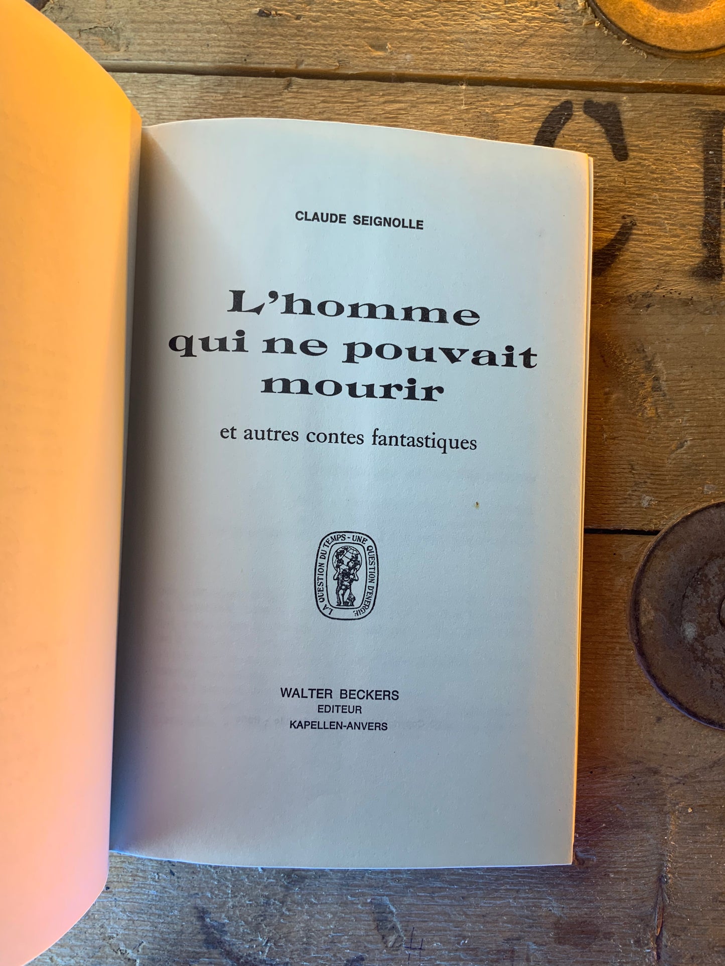 L’homme qui ne pouvait pas mourir , Clau Seignolle