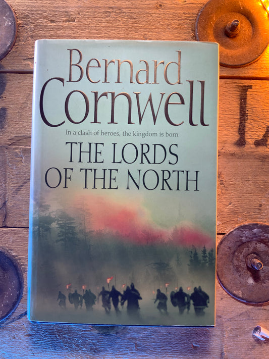 The lords of the north , Bernard Cornwell
