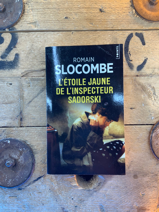 L’étoile jaune de l’inspecteur Sadorski - Romain Slocombe