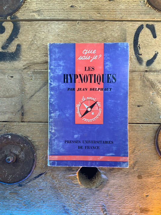 Les hypnotiques - Jean Delphaut