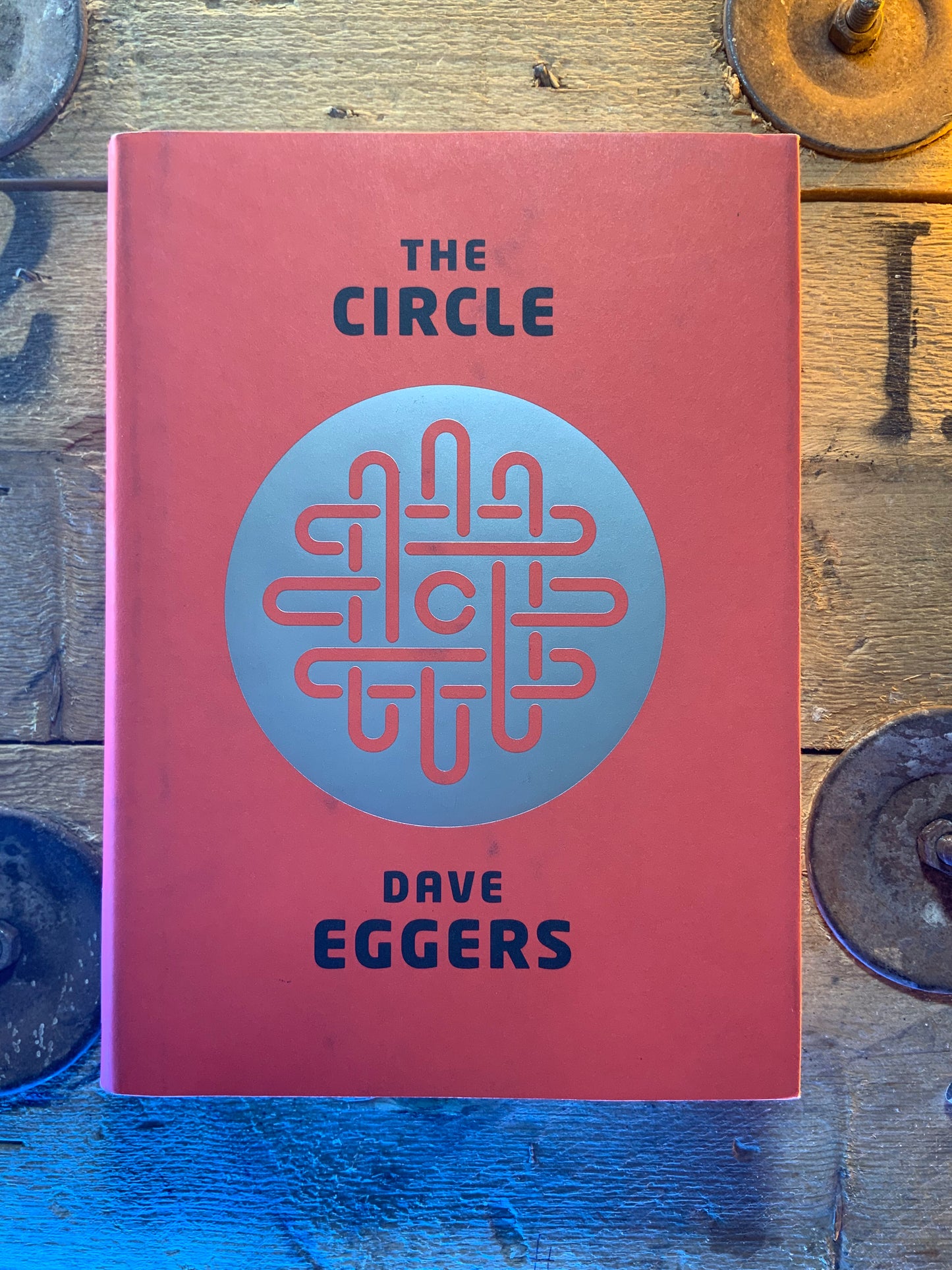 The Circle , Dave Eggers
