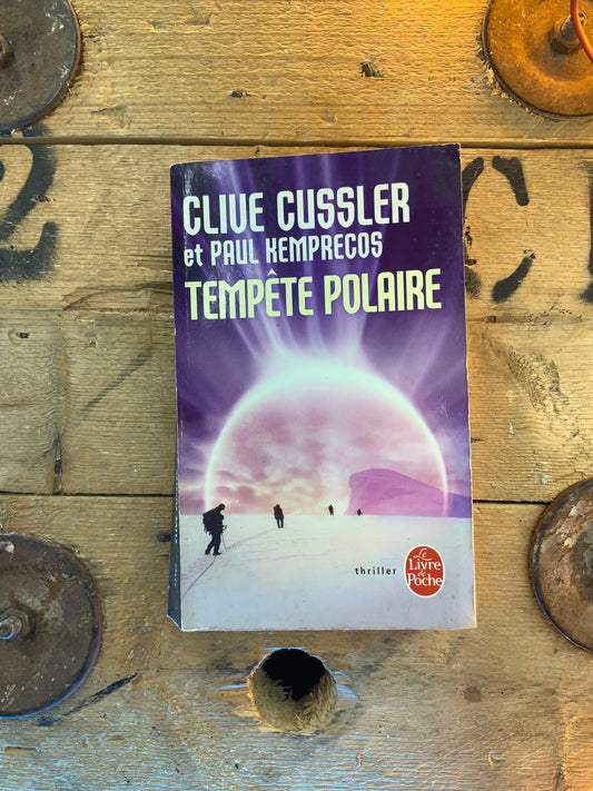 Tempête polaire - Clive Cussler et Paul Kemprecos