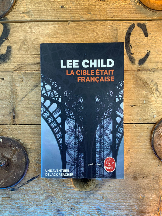 La cible était française - Lee Child