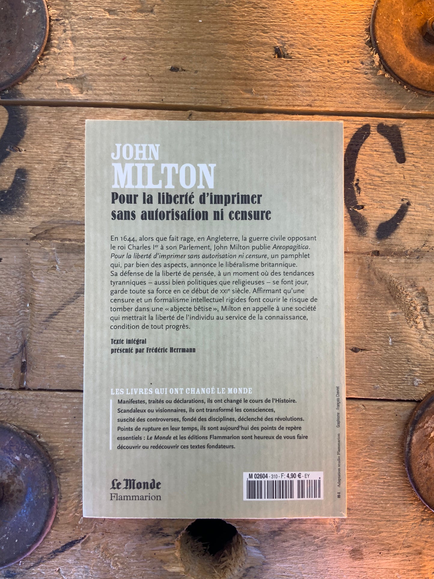 Pour la liberté d’imprimer sans autorisation ni censure , John Milton