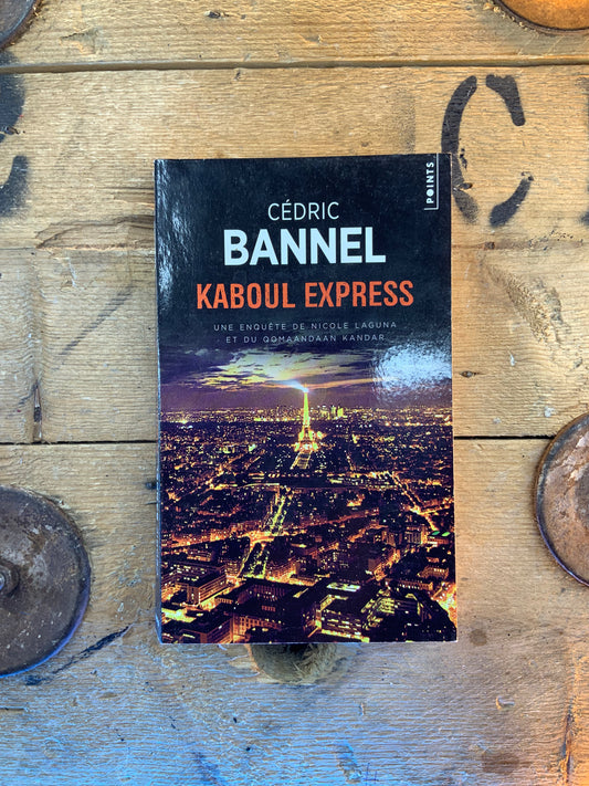 Kaboul express - Cédric Bannel