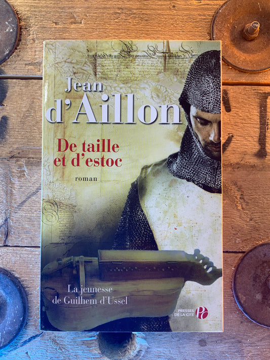 De taille et d’estoc , Jean D’Aillon