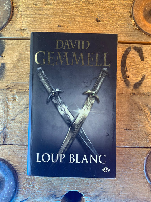 Loup blanc , David Gemmell