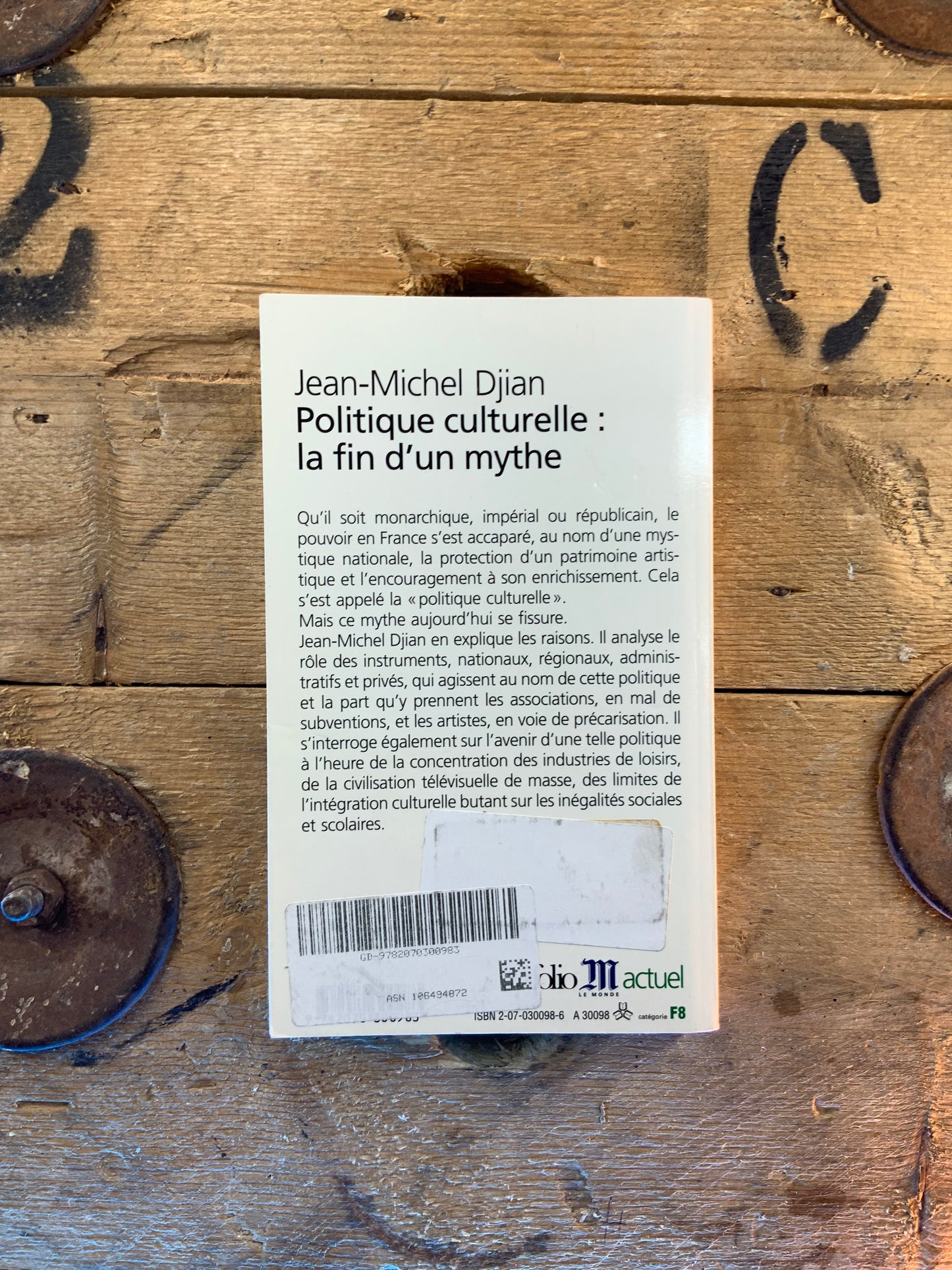 Politique culturelle : la fin d’un mythe , Jean-Michel Dijan