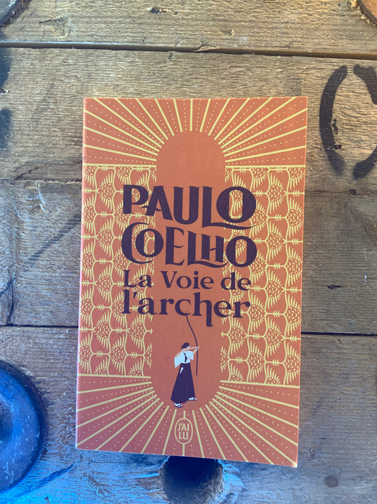 La voie de l’Archer , Paulo Coelho